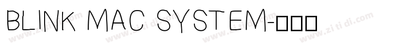 BLINK MAC SYSTEM字体转换